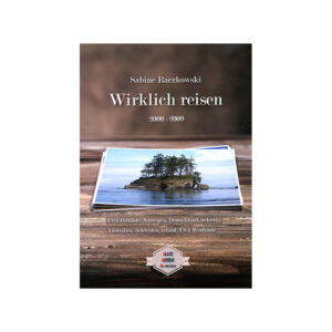 Wirklich reisen 2000-2009 Sabine Raczkowski (Buch)