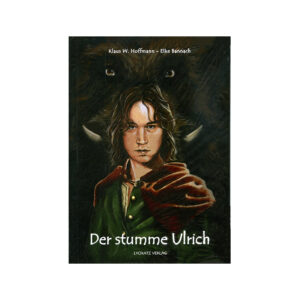 "Der stumme Ulrich" Klaus W. Hoffmann - Elke Bannach (Buch)